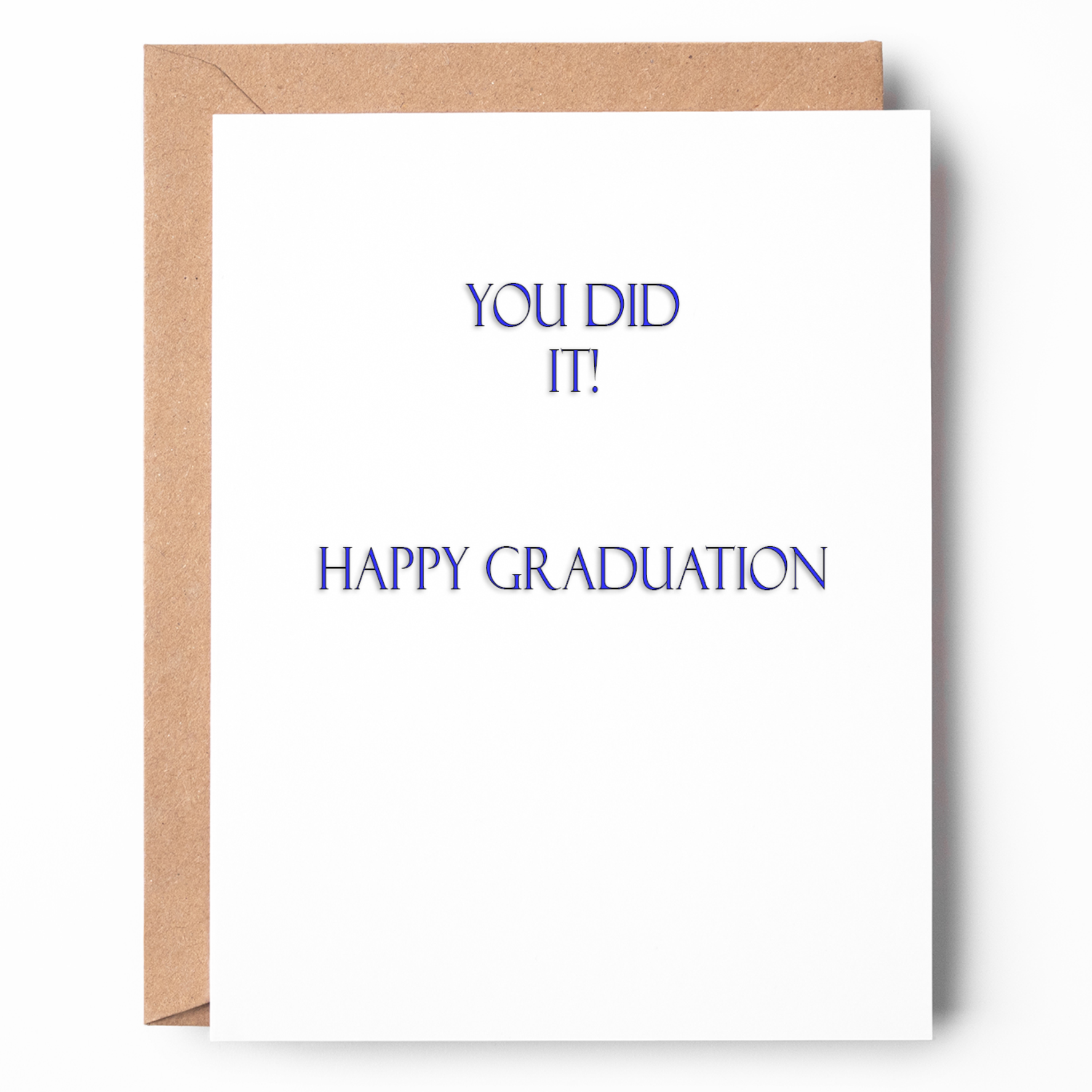 YOU DID IT (BLUE)