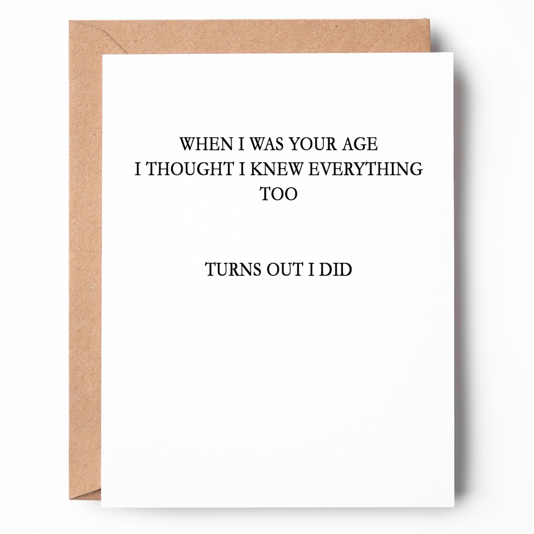 WHEN I WAS YOUR AGE