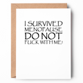 I SURVIVED MENOPAUSE