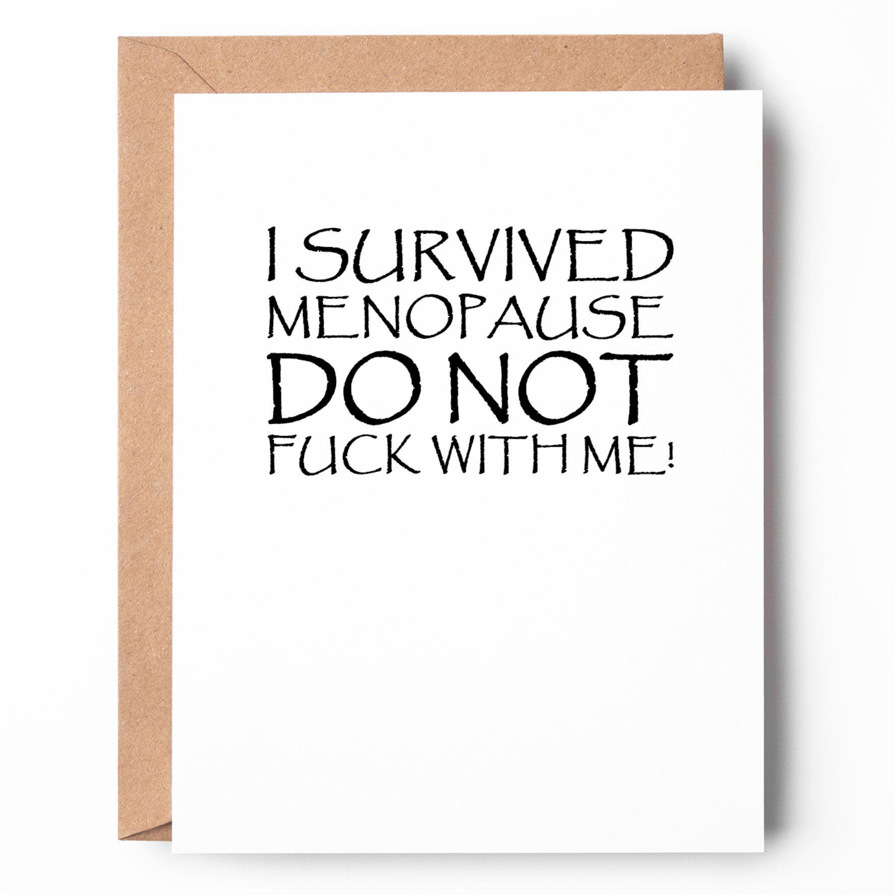 I SURVIVED MENOPAUSE